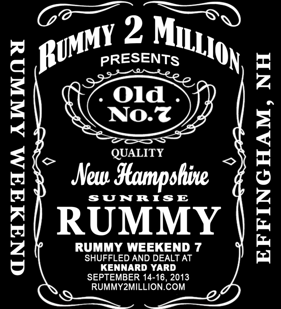 Rummy Weekend VII – Ol’ No. 7